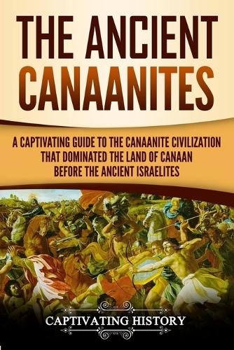 The Ancient Canaanites