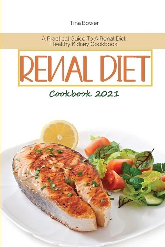 Renal Diet Cookbook 2021