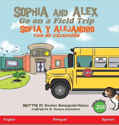 Sophia and Alex Go on a Field Trip