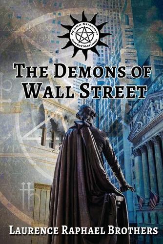 The Demons of Wall Street: (1 Nora Simeon Investigations)