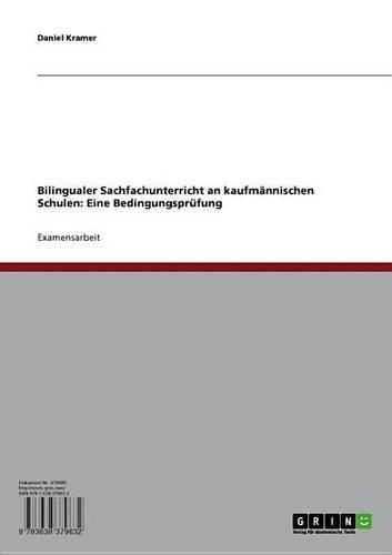 Bilingualer Sachfachunterricht an Kaufmannischen Schulen: Eine Bedingungsprufung