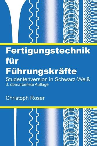 Fertigungstechnik für Führungskräfte
