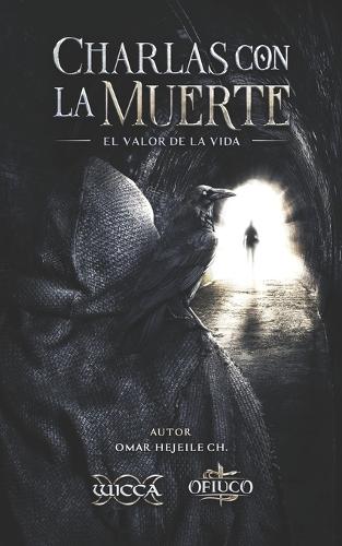 Charlas con la Muerte: El Valor de la Vida