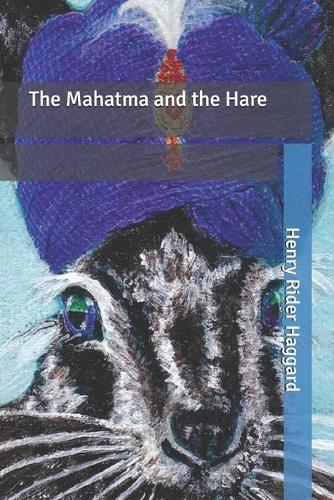 The Mahatma and the Hare
