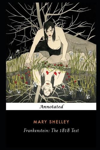 Frankenstein By Mary Shelley Annotated Latest Edition