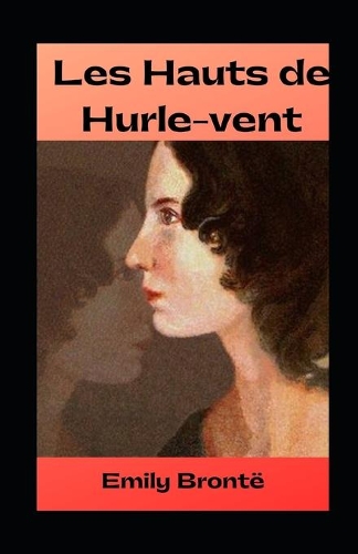 Les Hauts de Hurle-vent illustré
