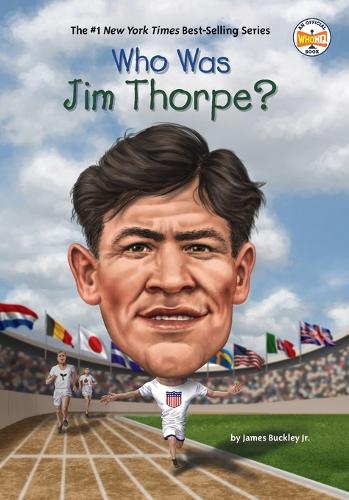 Who Was Jim Thorpe?: (Who Was?)