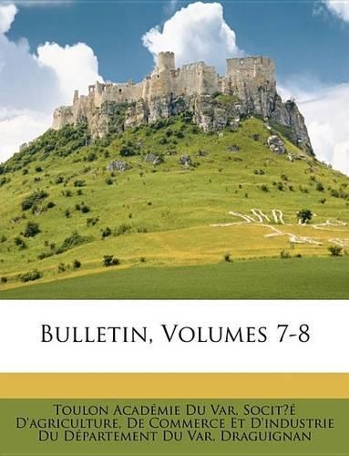 Bulletin, Volumes 7-8