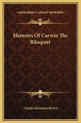Memoirs Of Carwin The Biloquist