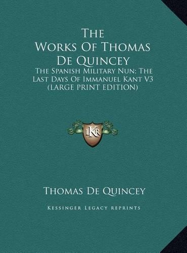 The Works of Thomas de Quincey
