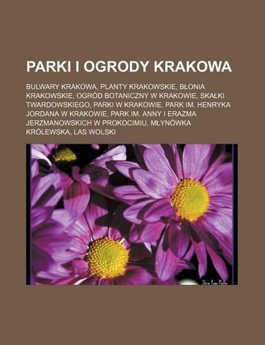 Parki I Ogrody Krakowa