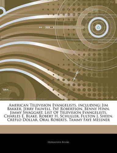Articles on American Television Evangelists, Including