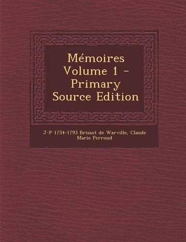 Memoires Volume 1: (French)