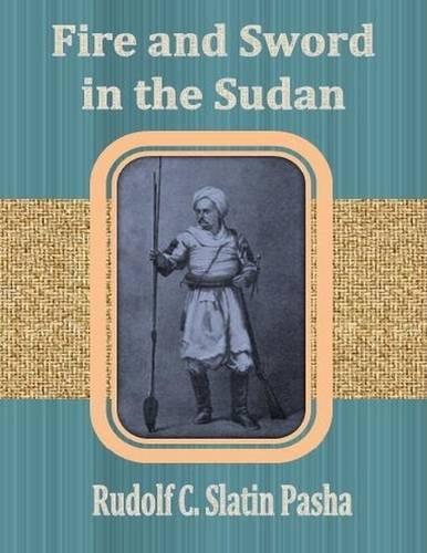 Fire and Sword in the Sudan