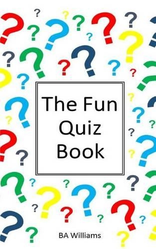 The Fun Quiz Book: (English)