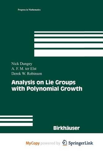 Analysis on Lie Groups with Polynomial Growth