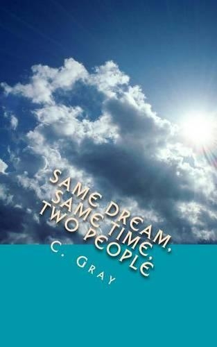 Same Dream, Same Time, Two People