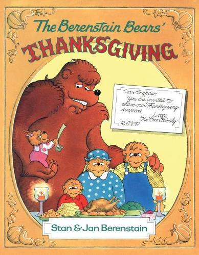 The Berenstain Bears' Thanksgiving