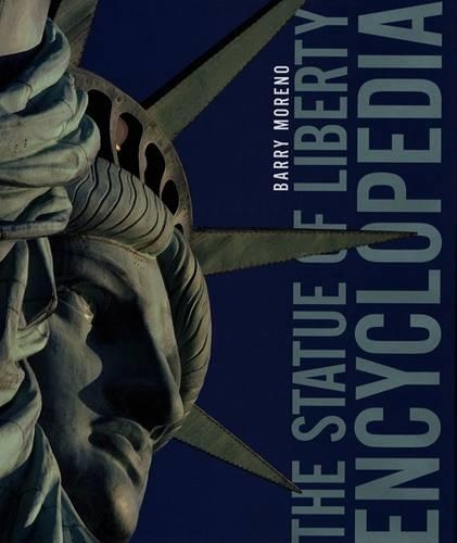 The Statue of Liberty Encyclopedia