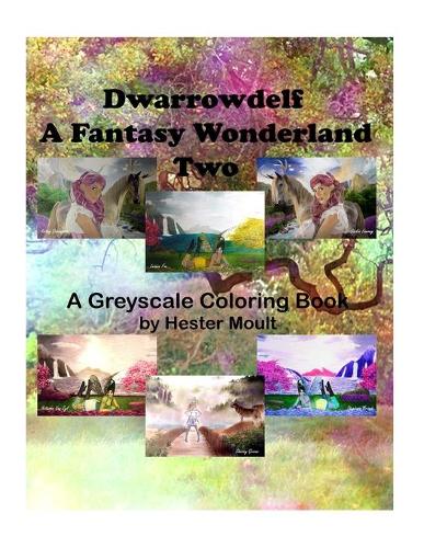 Dwarrowdelf - A Fantasy Wonderland Two