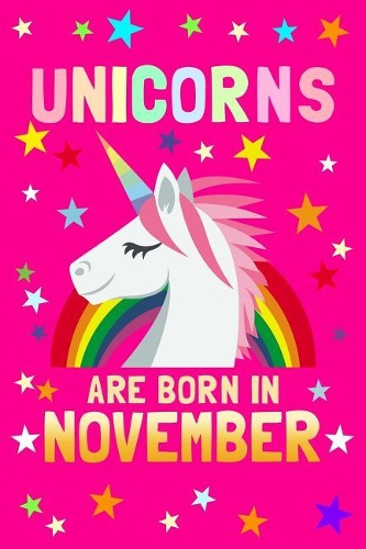 Unicorns Are Born in November