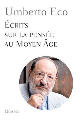 Ecrits Sur La Pensee Au Moyen Age