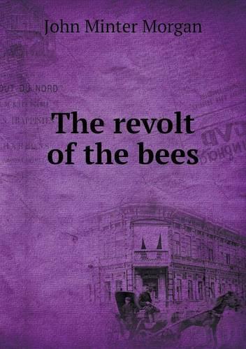 The revolt of the bees