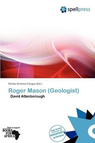 Roger Mason (Geologist): (English)