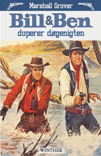 Bill og Ben duperer døgenigten