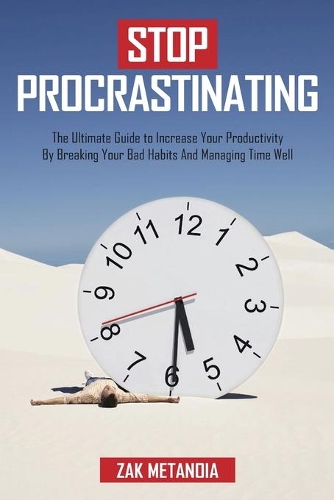 Stop Procrastinating
