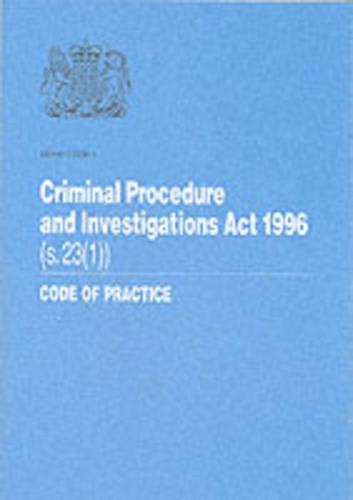 Criminal Procedure and Investigations Act 1996 (s. 23 (1))