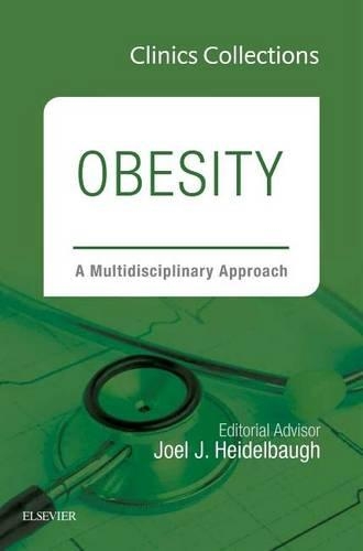 Obesity: A Multidisciplinary Approach, 1e (Clinics Collections)