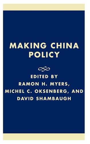 Making China Policy