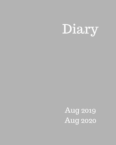 Diary Aug 2019-Aug 2020