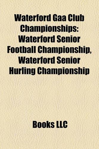 Waterford Gaa Club Championships