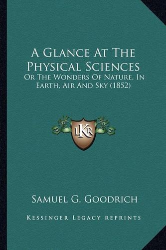 A Glance At The Physical Sciences