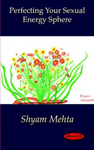 Perfecting Your Sexual Energy Sphere