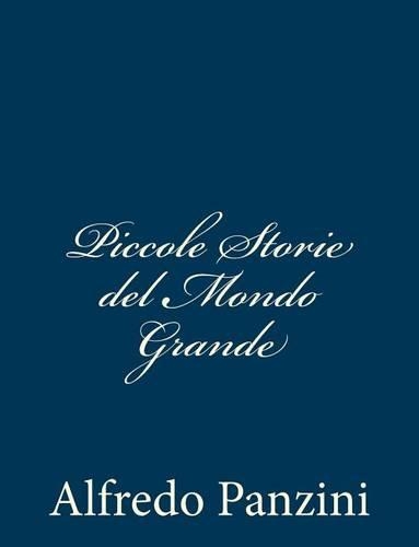 Piccole Storie del Mondo Grande: (Italian)