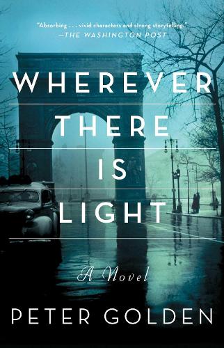Wherever There Is Light: A Novel(English)