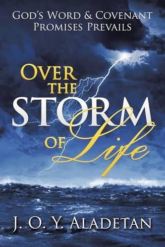 Over the Storm of Life: God's Word & Covenant Promises Prevails(English)