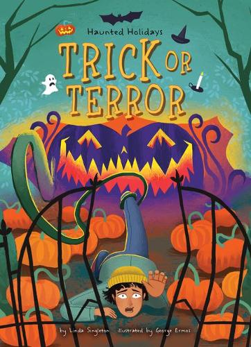 Trick or Terror: (Haunted Holidays)