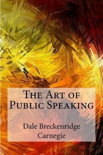 The Art of Public Speaking: (English)