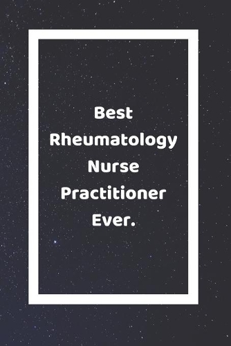 Best Rheumatology Nurse Practitioner Ever