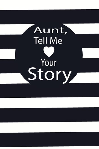 aunt, tell me your story