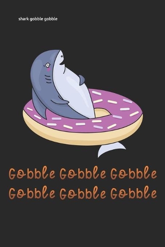 shark gobble gobble