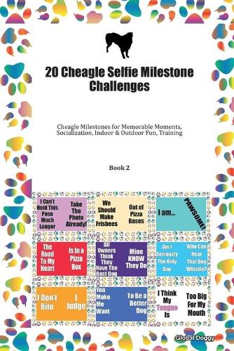 20 Cheagle Selfie Milestone Challenges