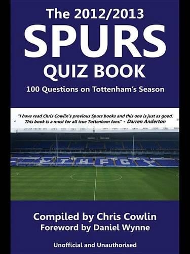 The 2012/2013 Spurs Quiz Book