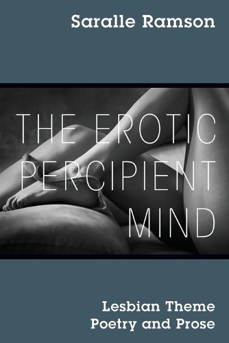 The Erotic Percipient Mind