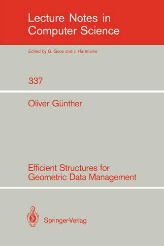 Efficient Structures for Geometric Data Management: (337 Lecture Notes in Computer Science)