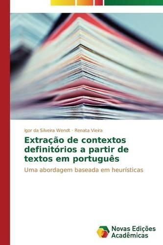 Extração de contextos definitórios a partir de textos em português: (Portuguese)